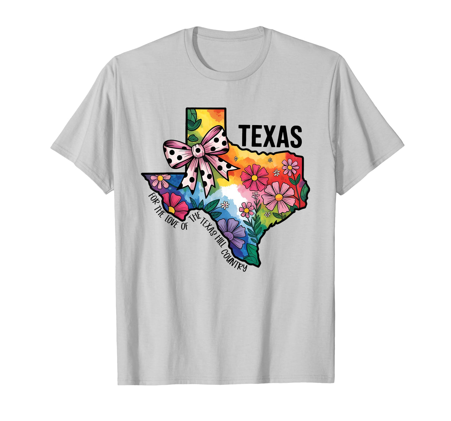 Texas For The Love Of The Texas Hill Country Flower Map Bow T-Shirt