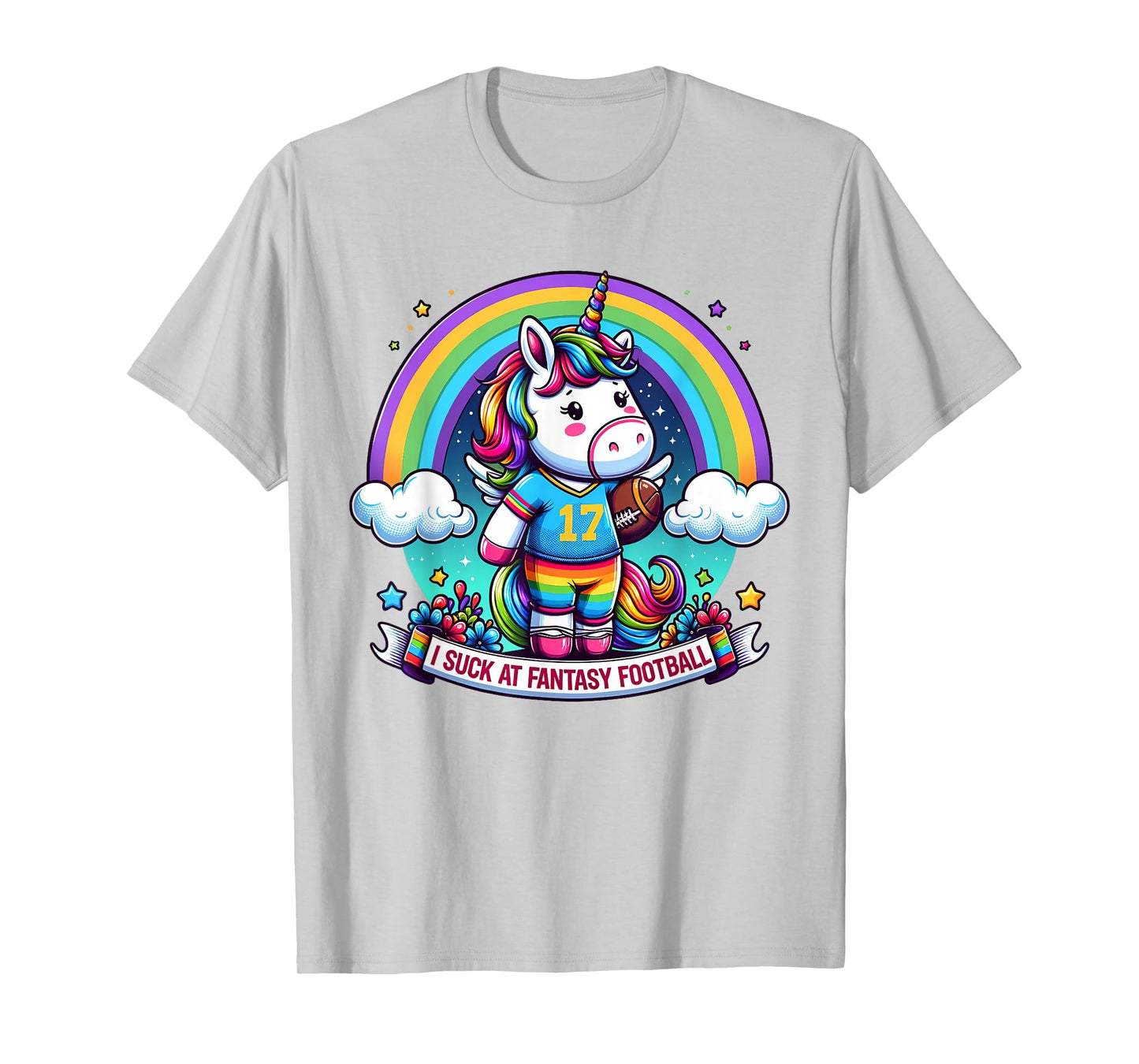 I Suck at Fantasy Football Unicorn Rainbow Loser T-Shirt