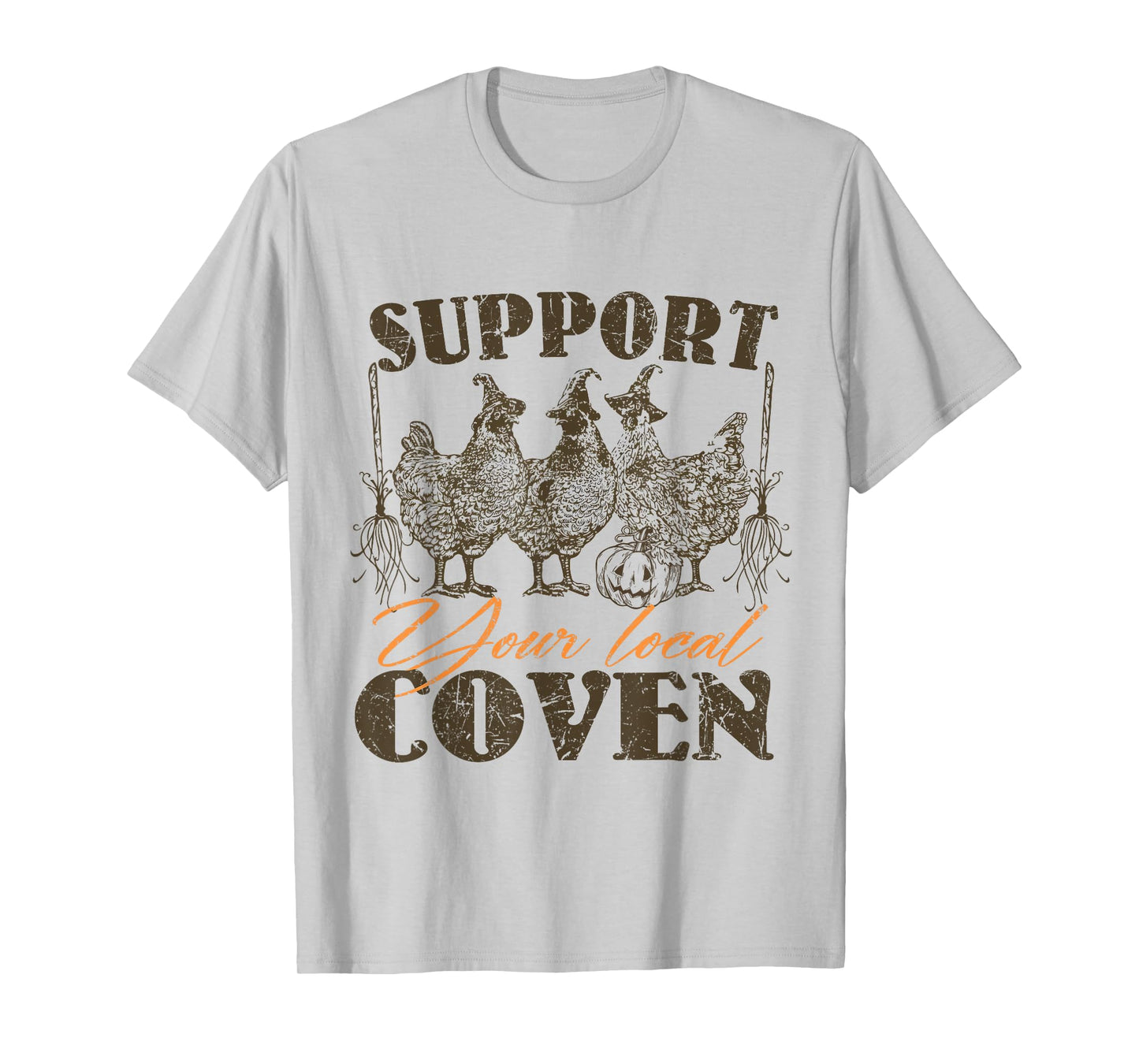 Support Your Local Coven Halloween Chicken Witch Farm Lover T-Shirt