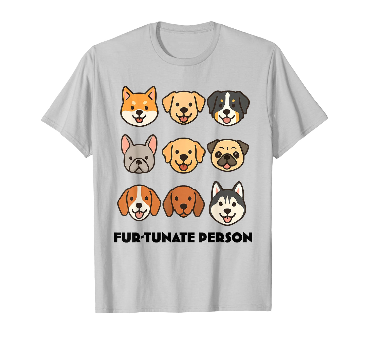 Fur-tunate Person Cute Cartoon Dog Faces Funny Puppy Lovers, T-Shirt