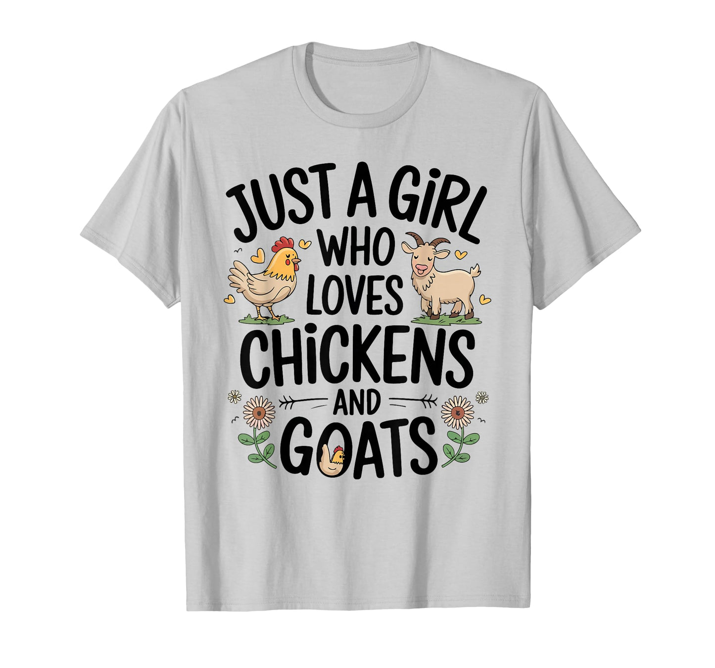 Just A Girl Who Loves Chicken And Goats Farming Farmer Women T-Shirt