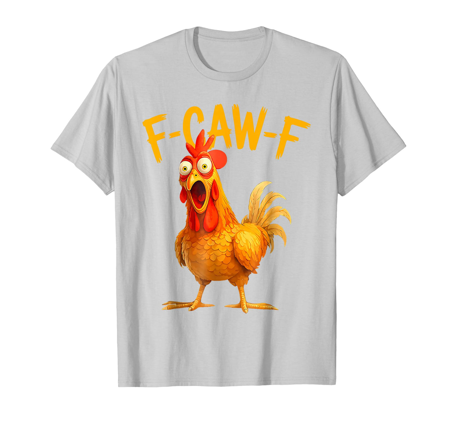 F-Caw-F Pun Funny Chicken Rooster Cawing Grunge T-Shirt