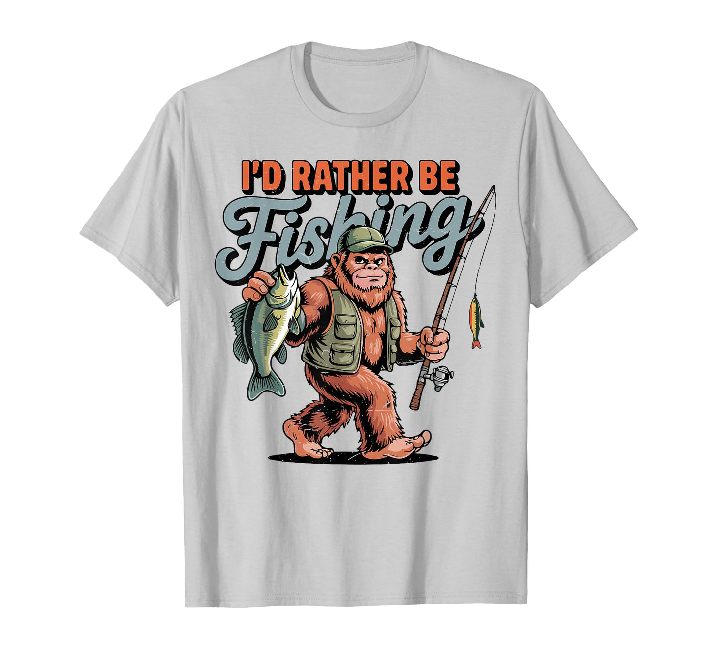 Bigfoot I'd Rather Be Fishing Sasquatch Bass Funny Men Boy T-Shirt