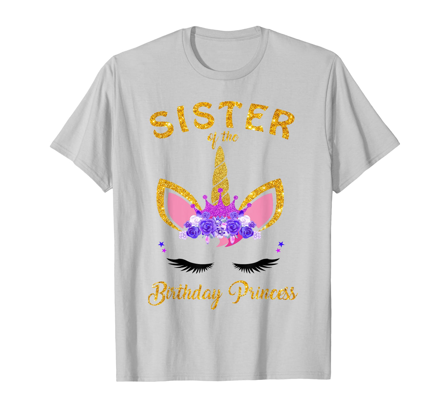 Sister Of The Unicorn Birthday Princess Birthday Girl Party T-Shirt