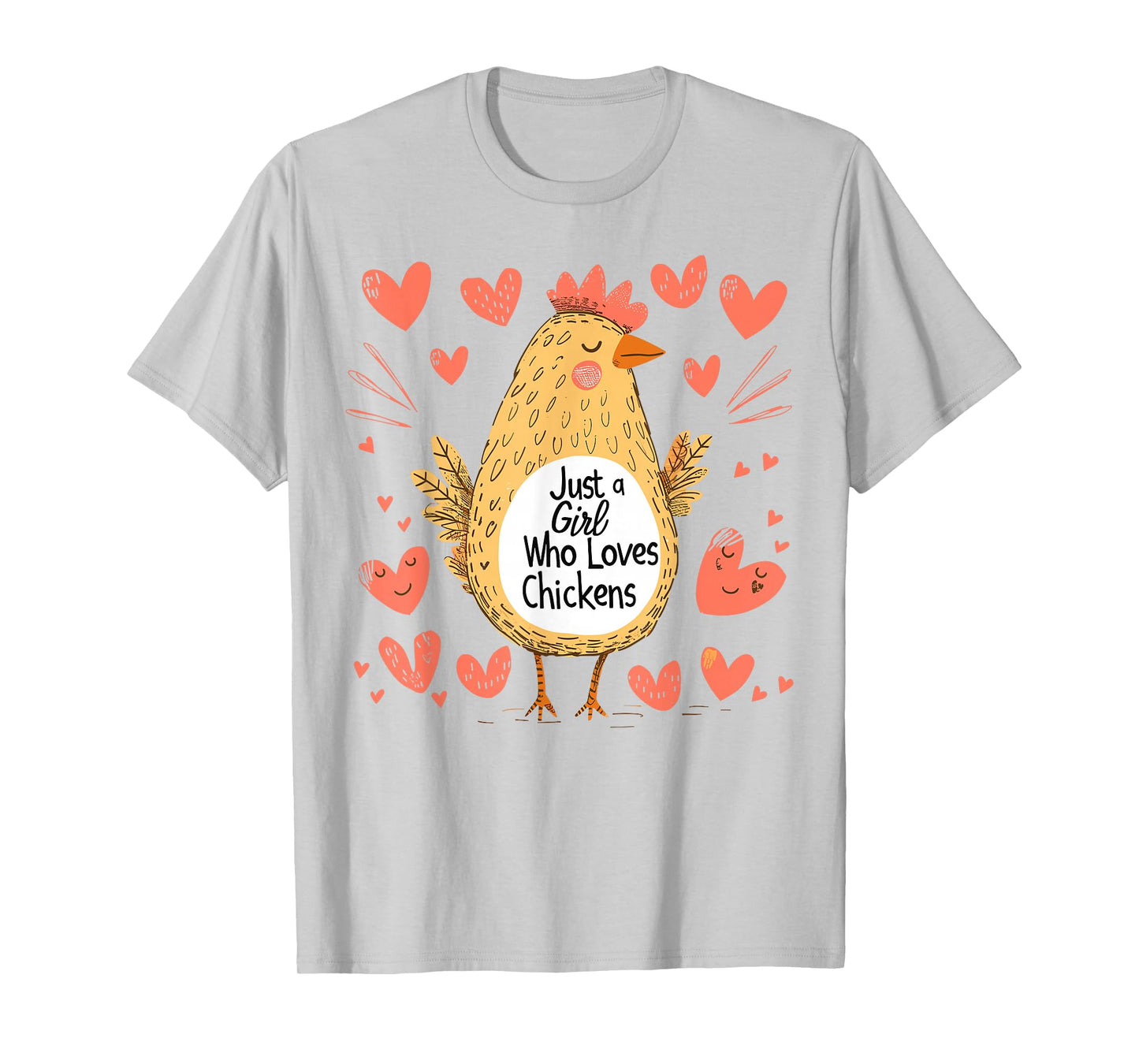 Funny Chicken Lovers Gift Just A Girl Who Loves Chickens T-Shirt