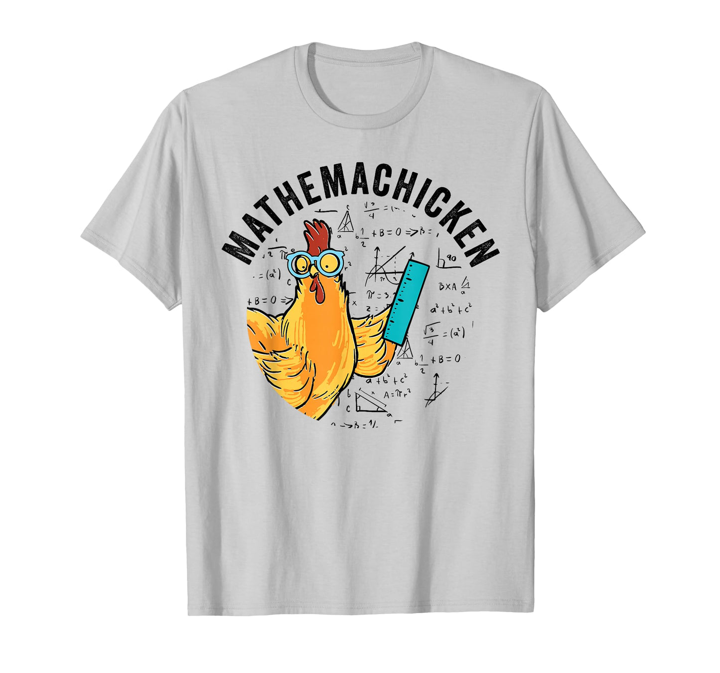 Mathemachicken Mathematics Chicken Lover Math Teacher Gift T-Shirt