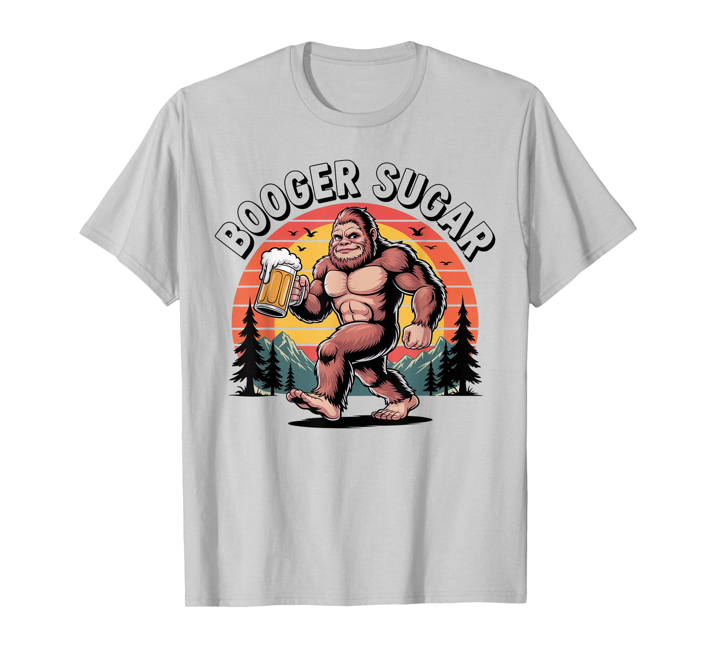 Booger Sugar Bigfoot Funny Muscular Sasquatch Beer Sunset T-Shirt
