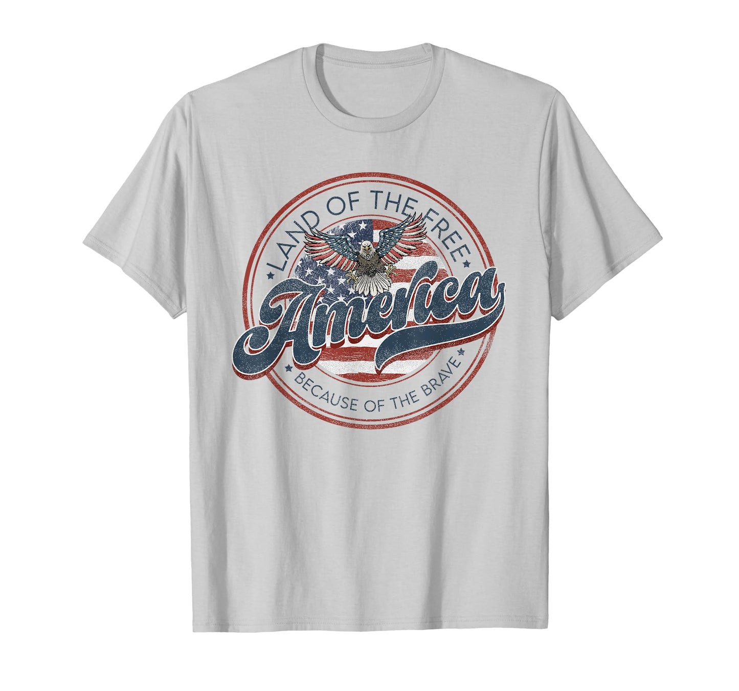 Vintage America Eagle Land of the Free Because of the Brave T-Shirt