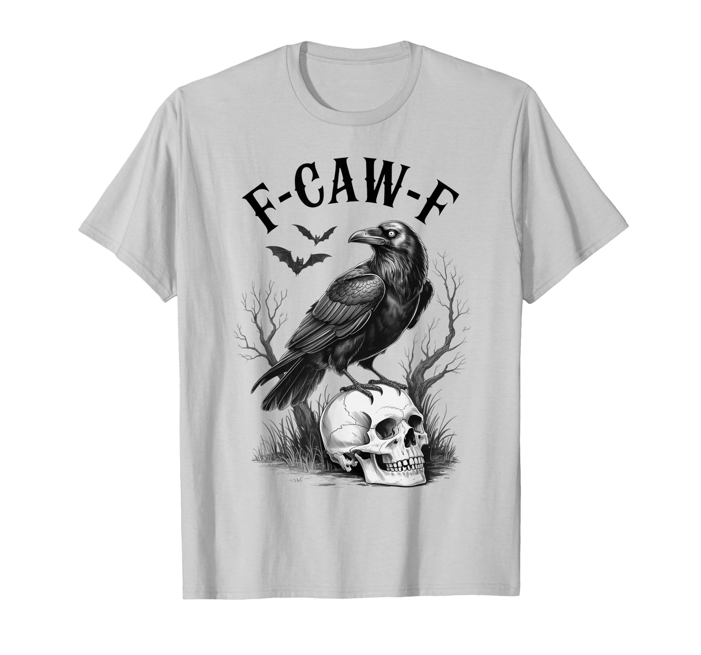 Halloween F Caw F Black Bird F-Caw-F Crow Women Men T-Shirt