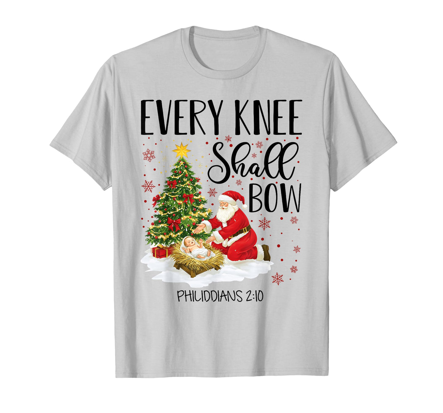 Every Knee Shall Bow Santa Christmas Nativity Scene Xmas T-Shirt