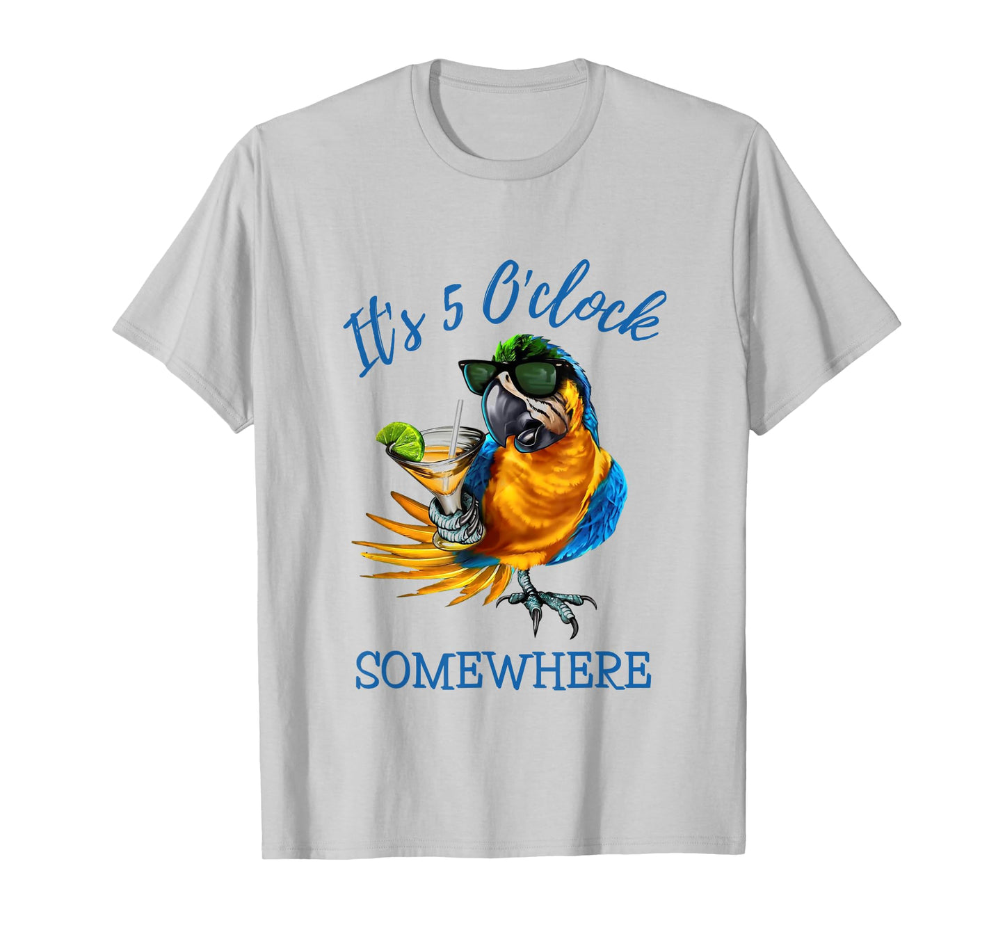 It's 5 O'clock Somewhere Drinking Parrot T-Shirt