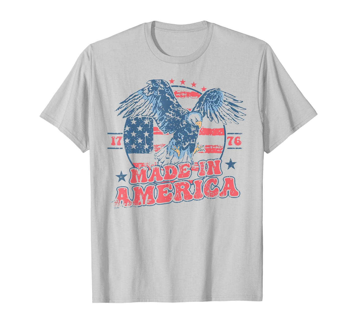 Made In America USA Flag Eagle 4th of July Patriotic Freedom Women Kids Men T-Shirt