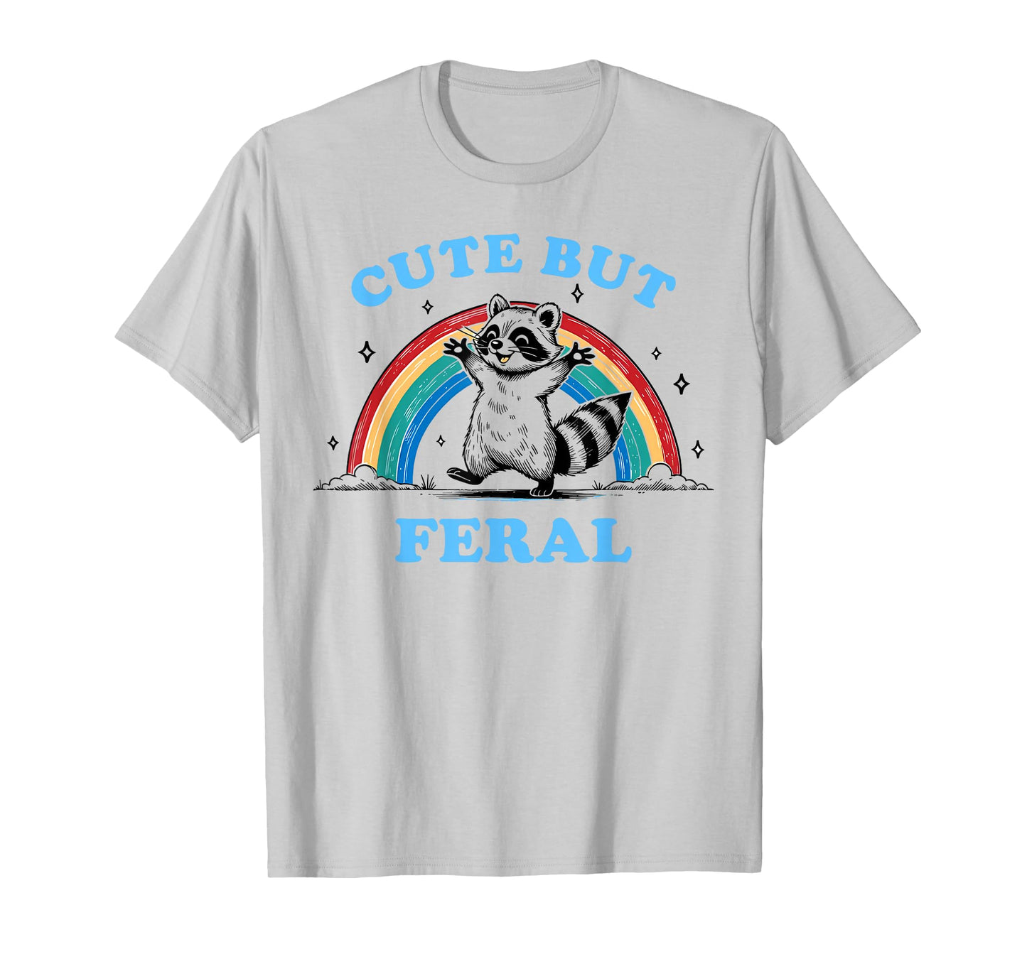 Cute But Feral Raccoon with Rainbow Funny Raccoon Kids Girls T-Shirt