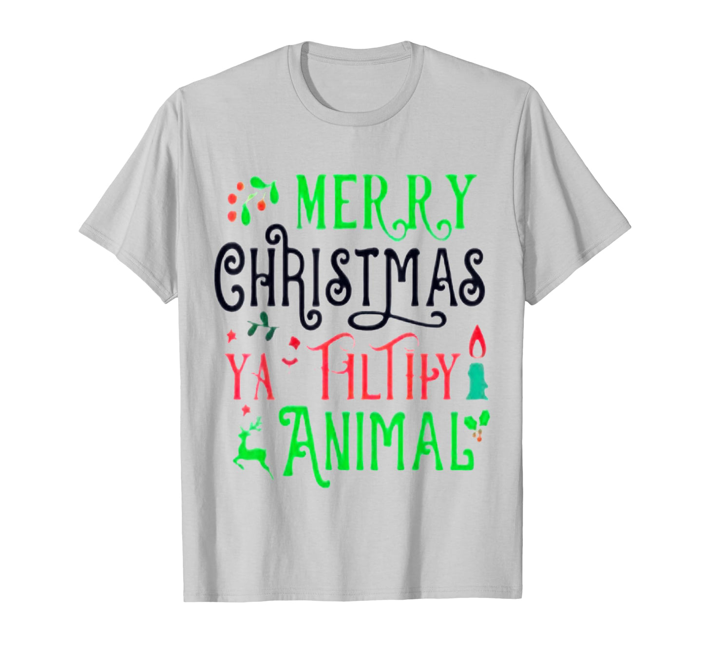 Merry Christmas Animal Filthy Ya Xmas Family Pajama T-Shirt