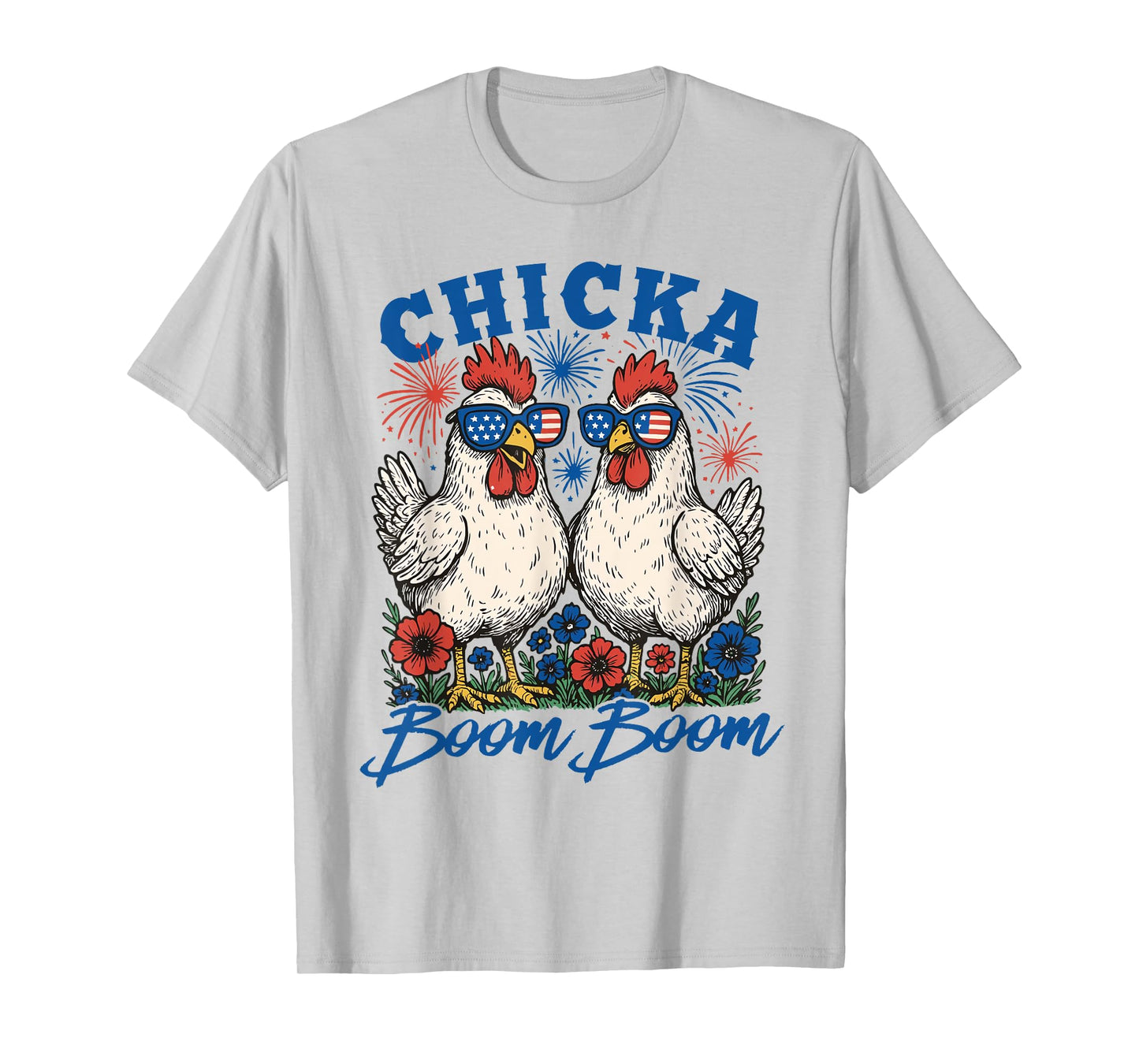 Funny Chicka Boom Boom Patriotic Chicken 4th of July USA T-Shirt
