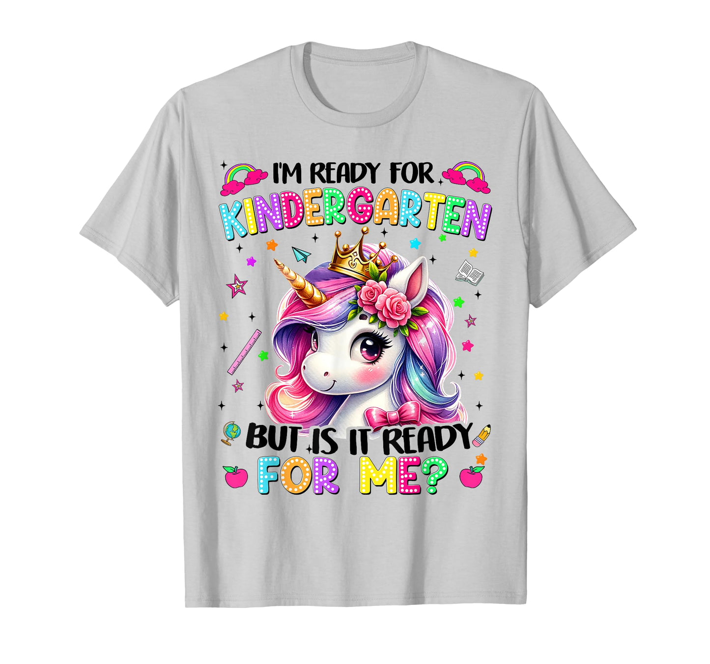 Im Ready For Kindergarten Unicorn First Day Of School Girls T-Shirt