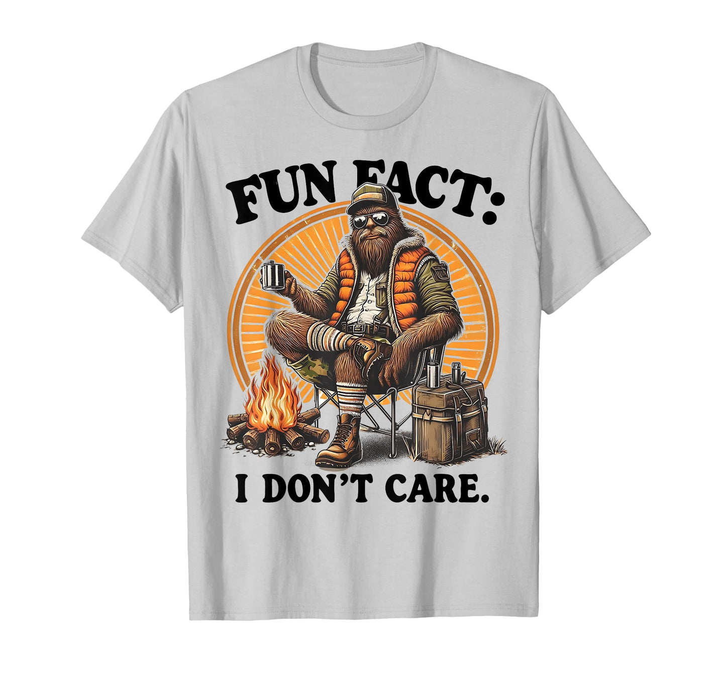 Fun Fact I Don't Care Funny Bigfoot Hiking Sarcastic Humor T-Shirt
