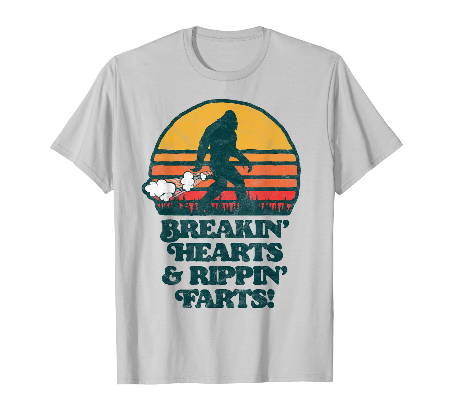 Sasquatch Breakin Hearts & Rippin Farts! Funny Bigfoot Sun T-Shirt