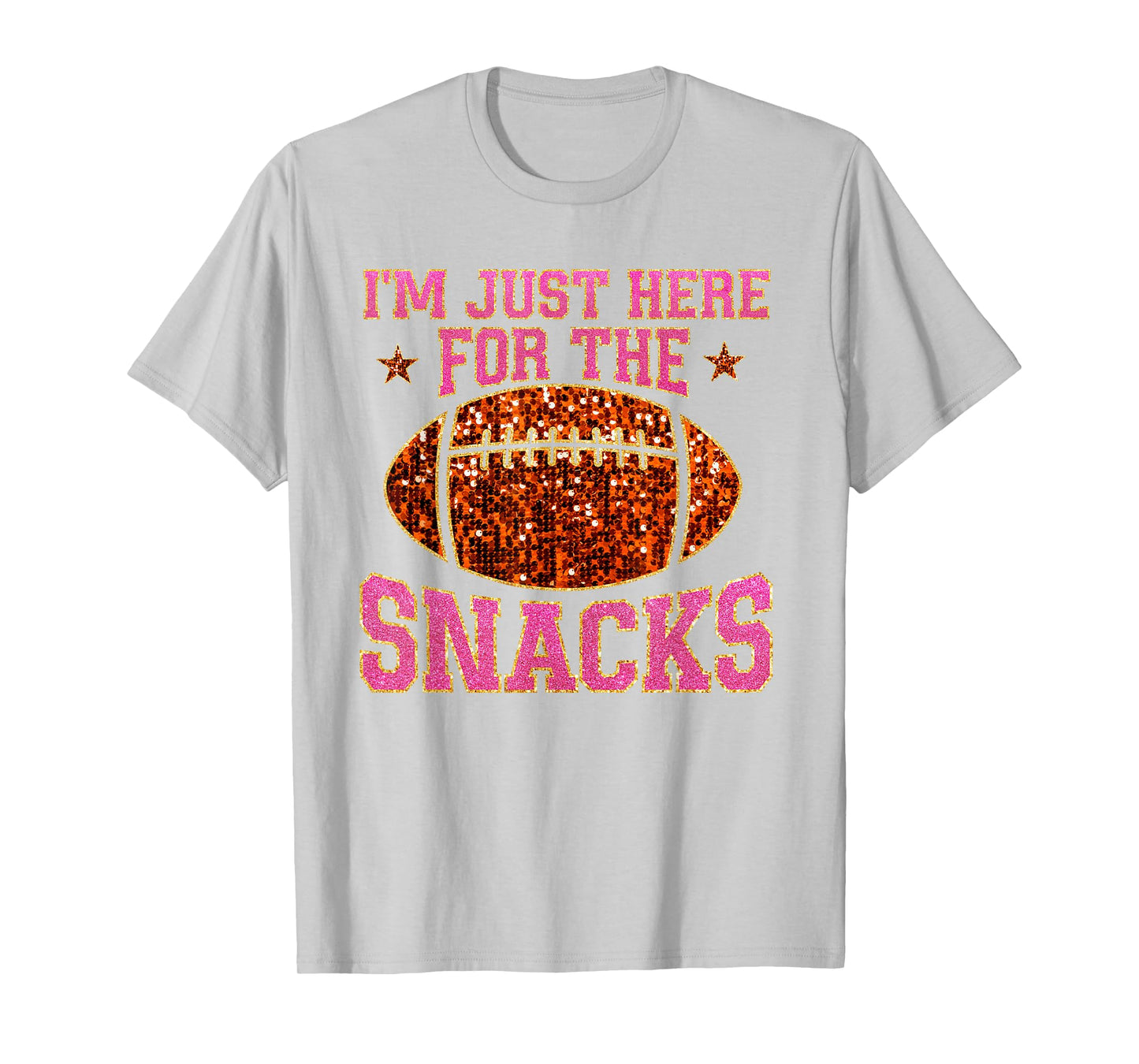 Im Just Here For The Snacks Football Game Day For Women Girl T-Shirt