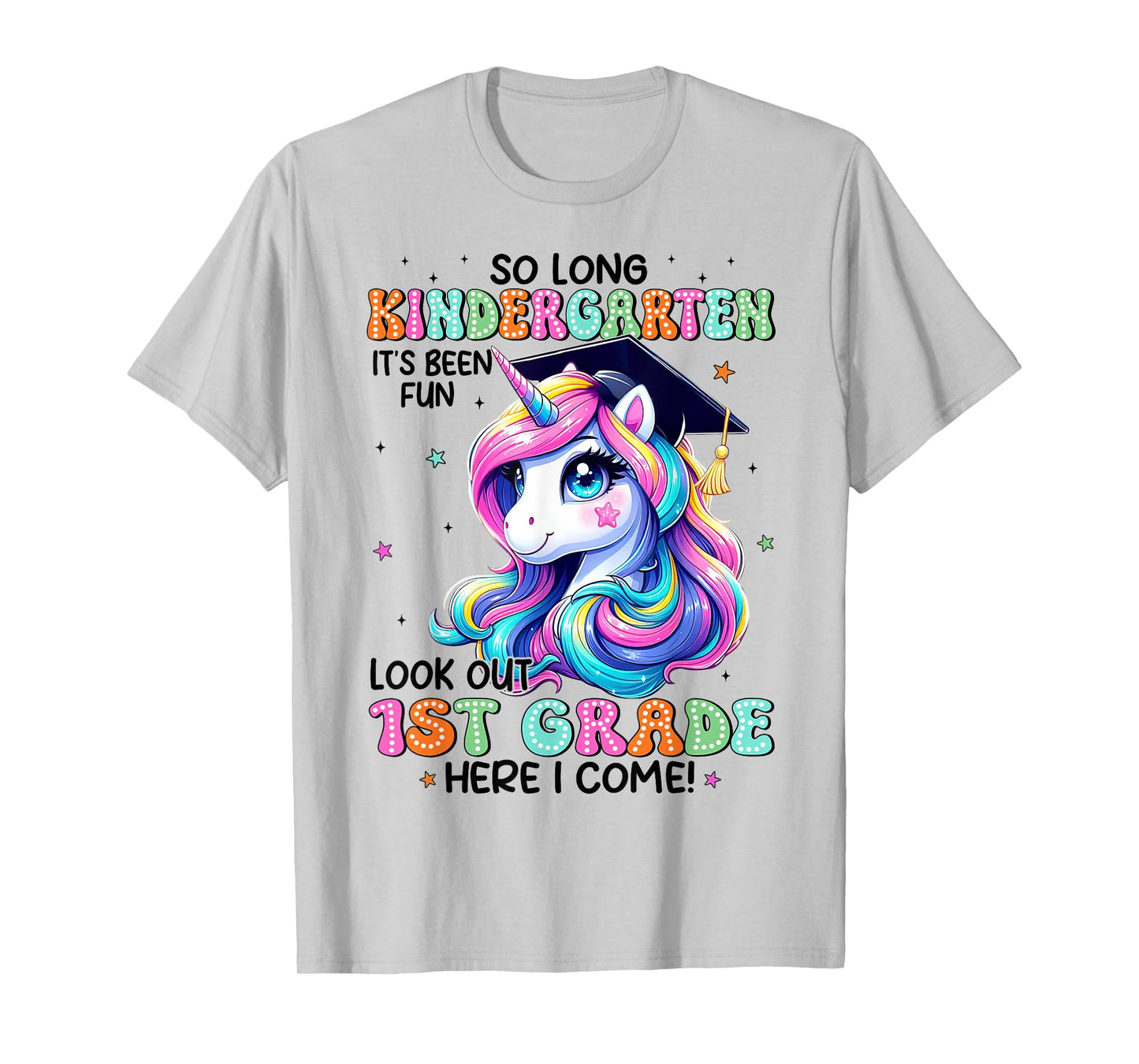 So Long Kindergarten Graduation Unicorn Last Day Of School T-Shirt