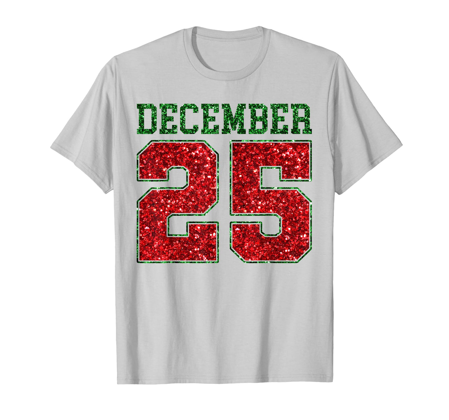 Merry Christmas December 25 Funny Family Christmas 2 Sided T-Shirt
