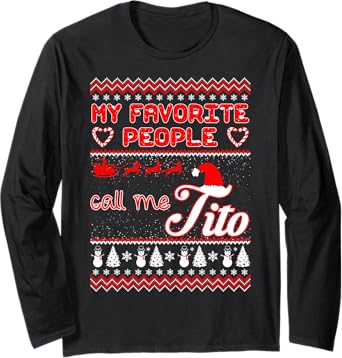 My Favorite People Call Me Tito Christmas Ugly Sweater