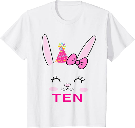 Kids Cute TEN year old Bunny Birthday Theme Party Outfit Girls T-Shirt