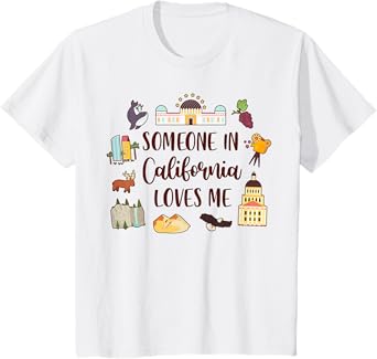 California Baby Travel Trip Someone In California Loves Me T-Shirt
