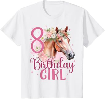 Kids 8th Birthday Horse 8 Years Eight Finally 8 Birthday Girl T-Shirt