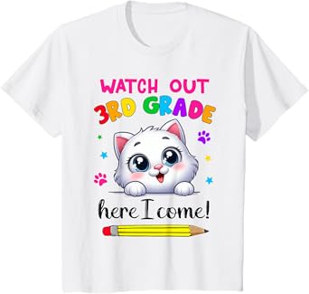 Watch Out 3rd Grade Here I Come Girls Cat Back To School T-Shirt