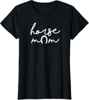 Horse Mom Barn Mama Equestrian Horseback Riding Funny T-Shirt