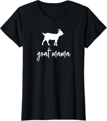 Goat Mama funny farm mom animal lovers T-Shirt