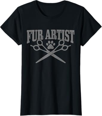 Dog Groomer Fur Artist Dog Hairdresser T-Shirt for Women