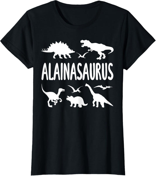Dinosaur T Rex Alaina Alainasaurus Girls Dino Name T-Shirt