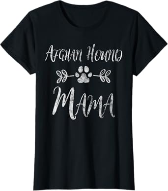 Womens Afghan Hound Mama Shirt Afghan Hound Mom Funny Dog Mom Gift T-Shirt