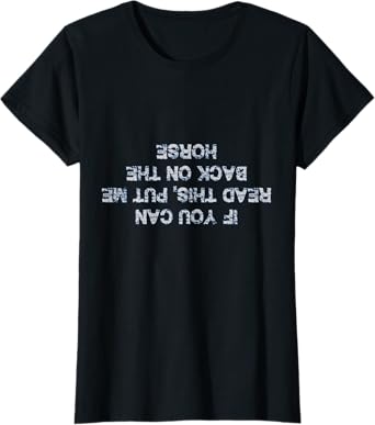 If you can read this horse T Shirt funny Women Girls Tee T-Shirt