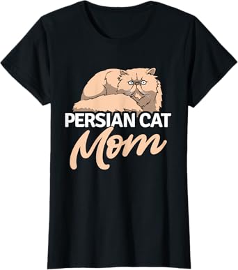 Persian Cat Mom Cat Kitten Kitty Cat Breed Animal Pet T-Shirt