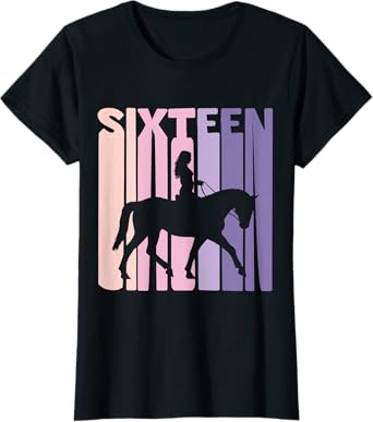 16th Birthday Gift Horse Rider Fan 16 Years Girls T-Shirt
