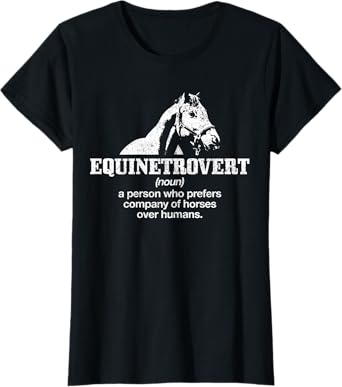 Equinetrovert Definition Funny Horse Riding Horse Girl Gift T-Shirt