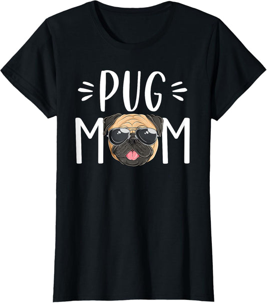 Pug Mom Cute Pug Puppy Pet Dog Lover Women T-Shirt