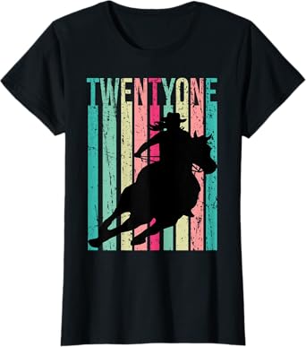 Womens Retro Rodeo 21st Birthday Horse Lover Cowgirl Country 21 T-Shirt