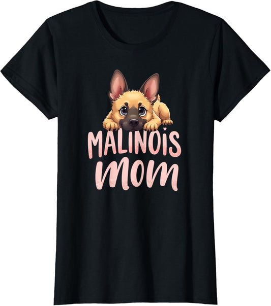 Malinois Mom Dog Belgian Shepherd Mama Cute Puppy T-Shirt
