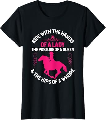 Womens Ride With the Hands of a Lady - Funny Horse Western Riding T-Shirt