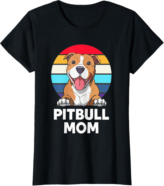 Pitbull Mom Shirt Women Pit Bull Terrier Owner Mothers Day T-Shirt