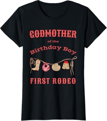 Godmother First Rodeo 1st Birthday Cowboy Family Matching T-Shirt