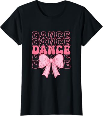 Cute Dance Coquette Bow For Women Kids Girls Ballet Dancing T-Shirt