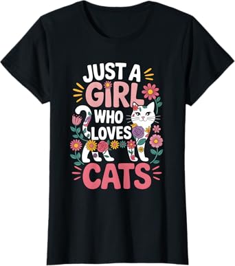 Just a Girl Who Loves Cats Cute Cat Lover floral Girls T-Shirt