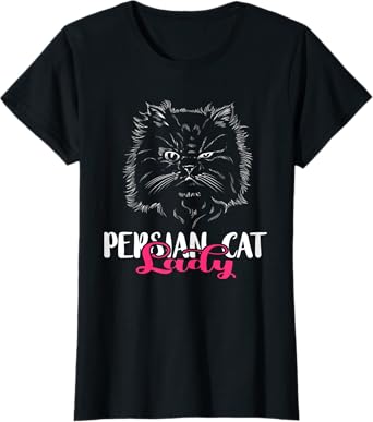 Fluffy Cat Long Hair Cat Persian Cat Lady Persian Cat Lover T-Shirt