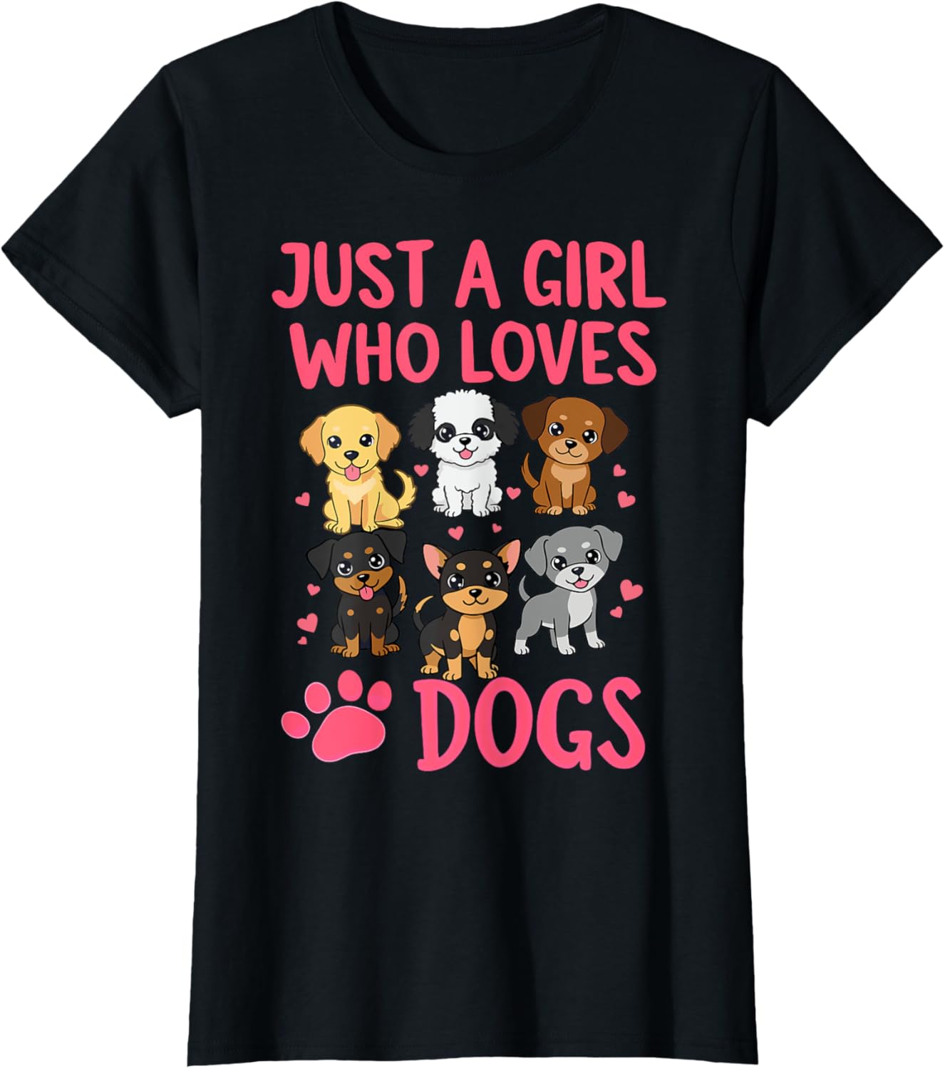Dogs Cute Just A Girl Who Loves Dogs T-Shirt