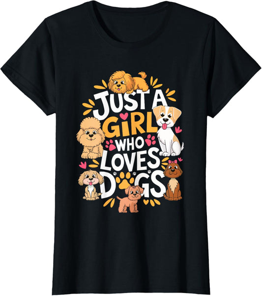 Just A Girl Who Loves Dogs Shirt Women Kids Dog Lover T-Shirt